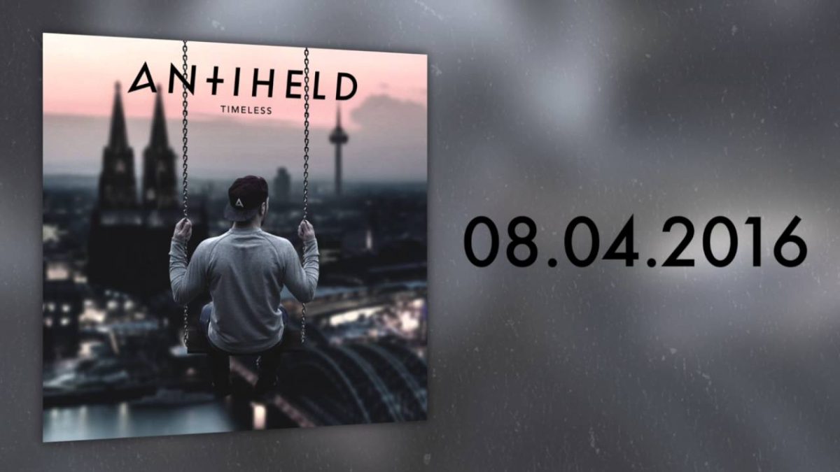 Timeless – Antiheld Snippet